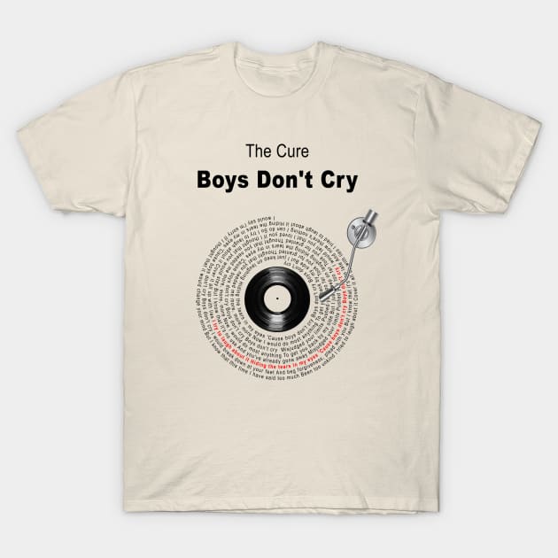 BOYS DON'T CRY LYRICS ILLUSTRATIONS T-Shirt by Vansa Design